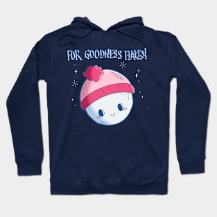 “For Goodness Flakes” Cute Snowball Hoodie